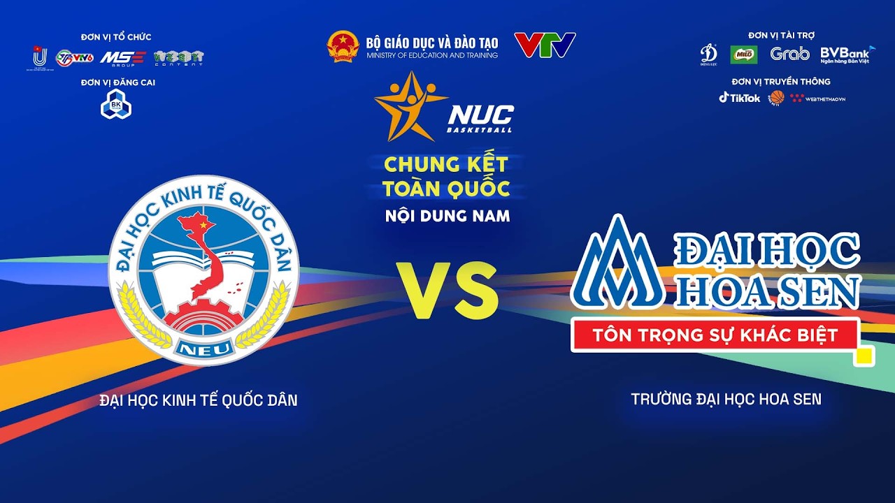 🛑TRỰC TIẾP | ĐH KINH TẾ QUỐC D&Acirc;N vs TR ĐH HOA SEN | Bảng nam CKTQ NUC b&oacute;ng rổ 2026