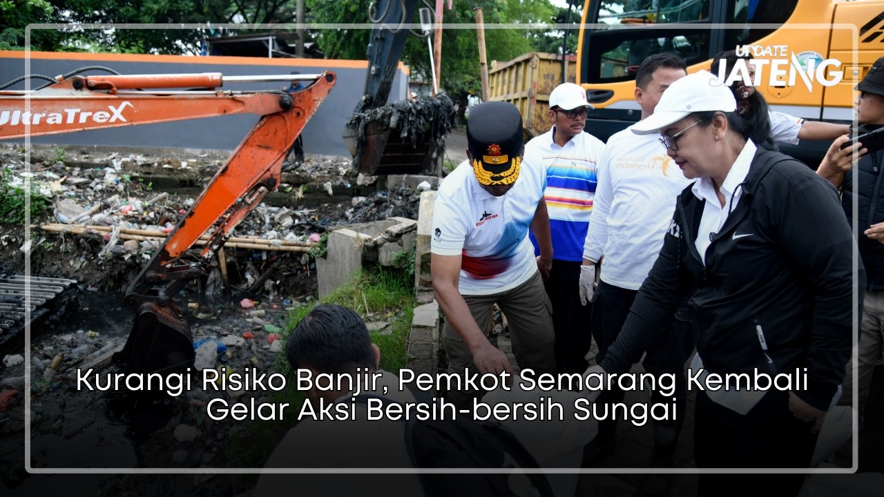 Kurangi Risiko Banjir, Pemkot Semarang Kembali Gelar Aksi Bersih-bersih Sungai #3