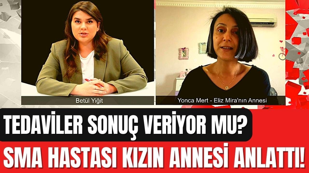 SMA hastalığı I SMA tedavisi işe yarıyor mu? I SMA bağışları nasıl kullanılıyor? I Eliz Mira