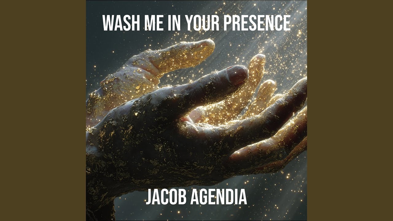 Wash Me in Your Presence