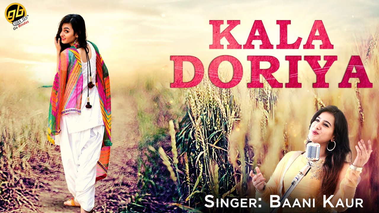 Kala Doriya | Baani Kaur | Punjabi Folk Song | Punjabi Wedding Song | Virsa Punjab Da