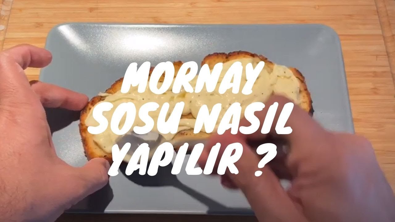 Mornay Sosu Nasil Yapilir