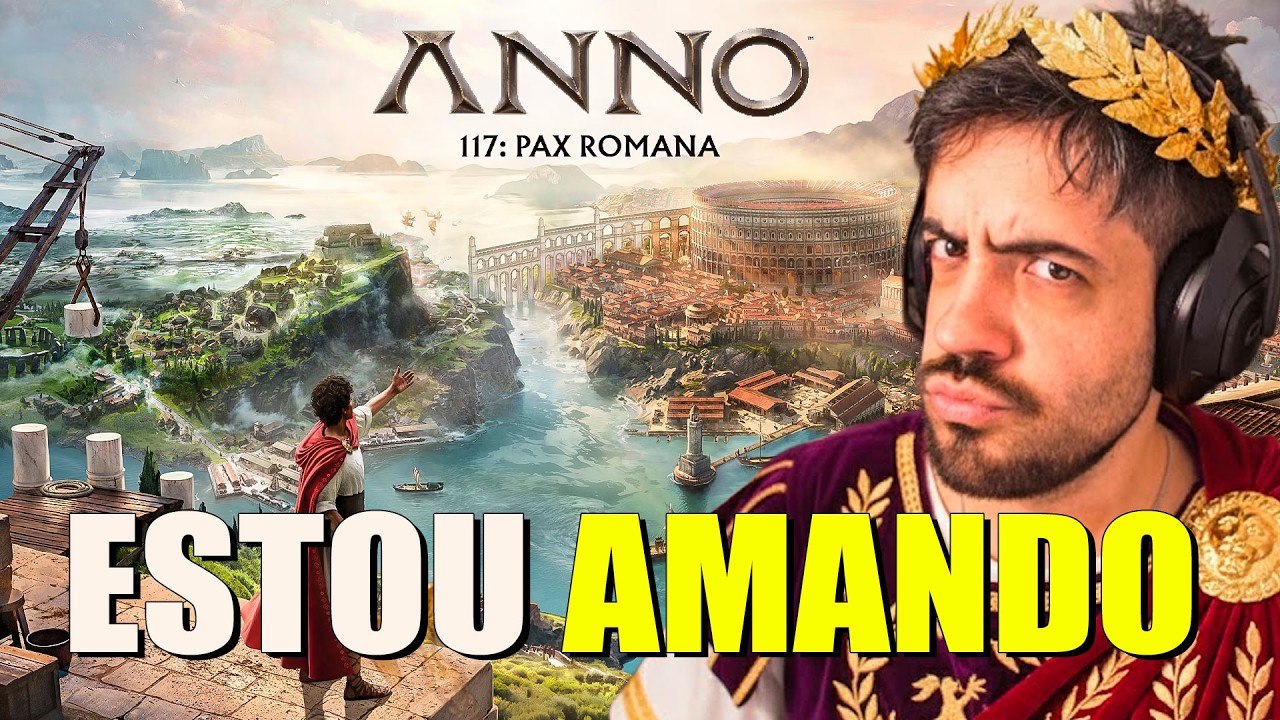 ANNO 117: PAX ROMANA - ESTOU GOSTANDO MUITO!