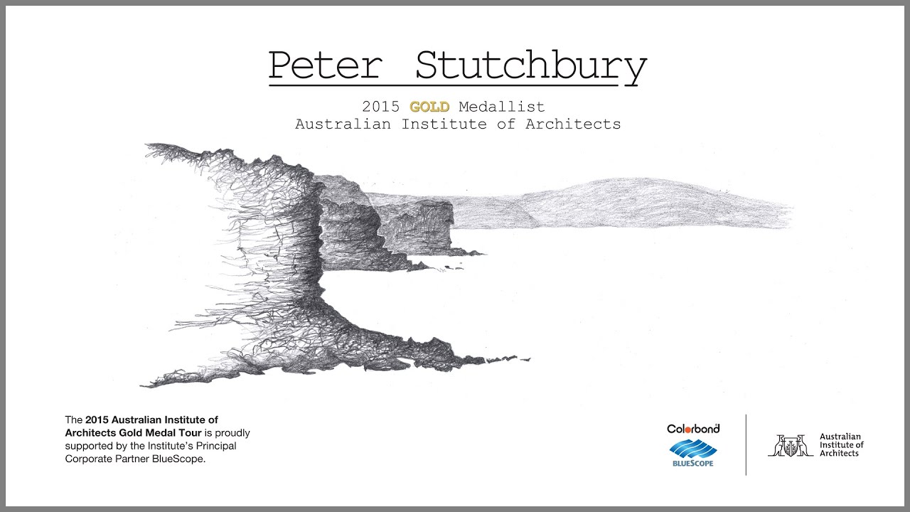 Peter Stutchbury - Australian Institute of Architects Gold Medal Tour 2015