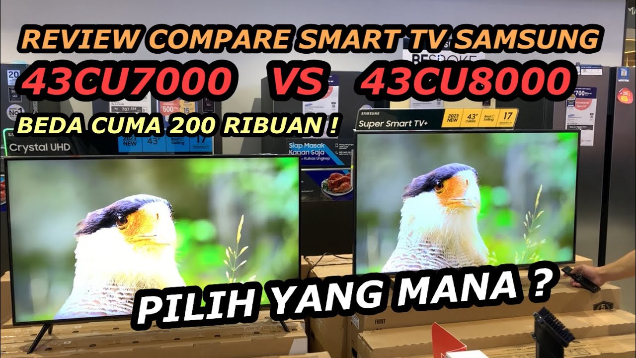 SAMSUNG 43CU7000 VS SAMSUNG 43CU8000 ‼️ BEDANYA APA YA ⁉️