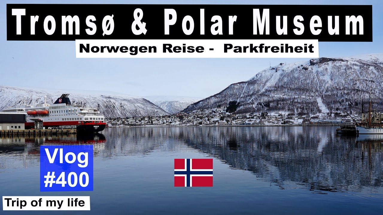 #400 Roadtrip Norwegen - Tromsø Downtown, Polar Museum | Abkühlung im Frühling, Bierhalle