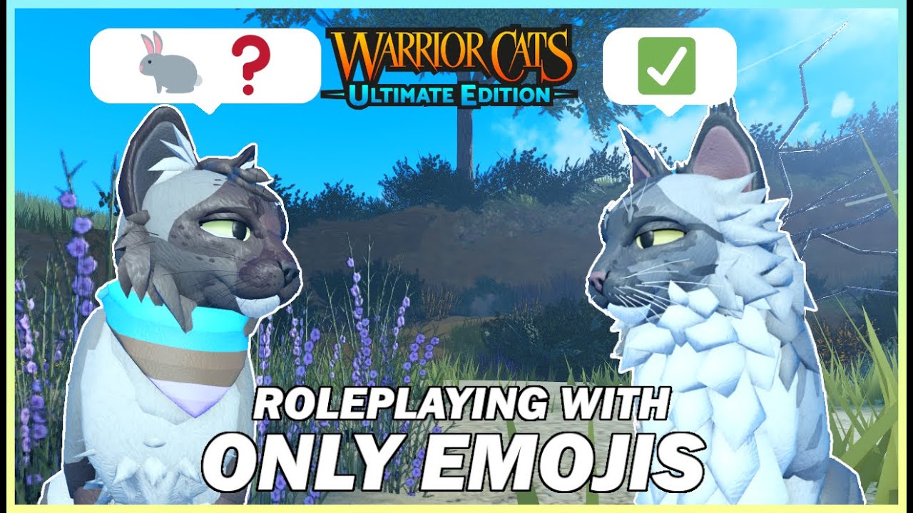Roleplaying with ONLY EMOJIS | Warrior Cats: Ultimate Edition