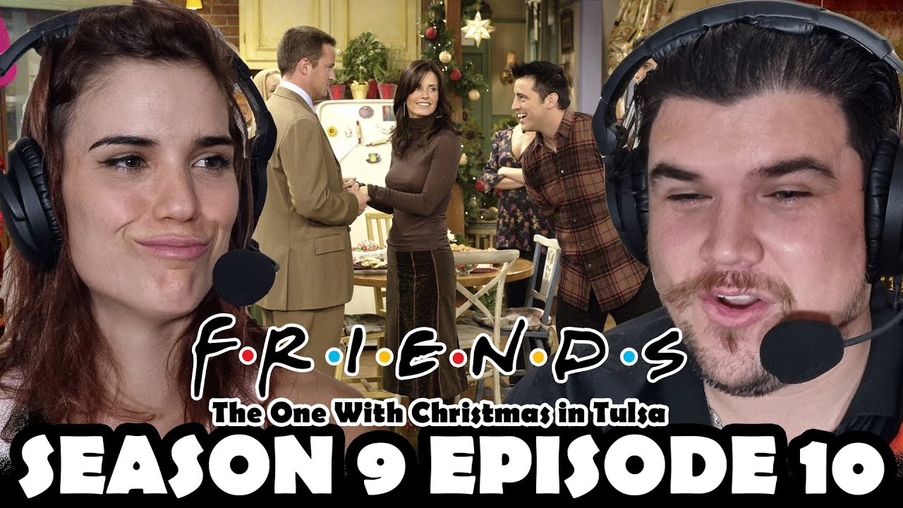 FIRST TIME WATCHING FRIENDS SEASON 9 EPISODE 10 ''The One With Christmas in Tulsa''