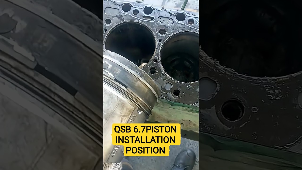 QSB 6.7 PISTON WHICH POSITION TO INSTALL