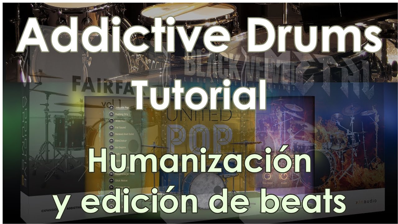 Addictive Drums Tutorial - Humanización y edición de los bucles