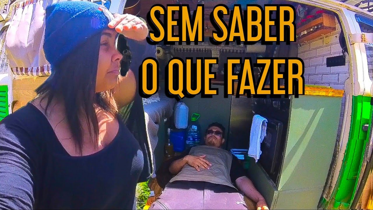 UM MIX DE SENSAÇÕES! ASSIM TÊM SIDO OS ÚLTIMOS DIAS MORANDO EM UMA KOMBI Ep.121