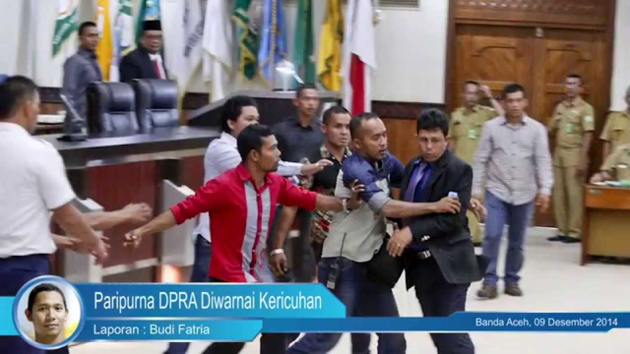 Paripurna DPR Aceh Diwarnai Kericuhan