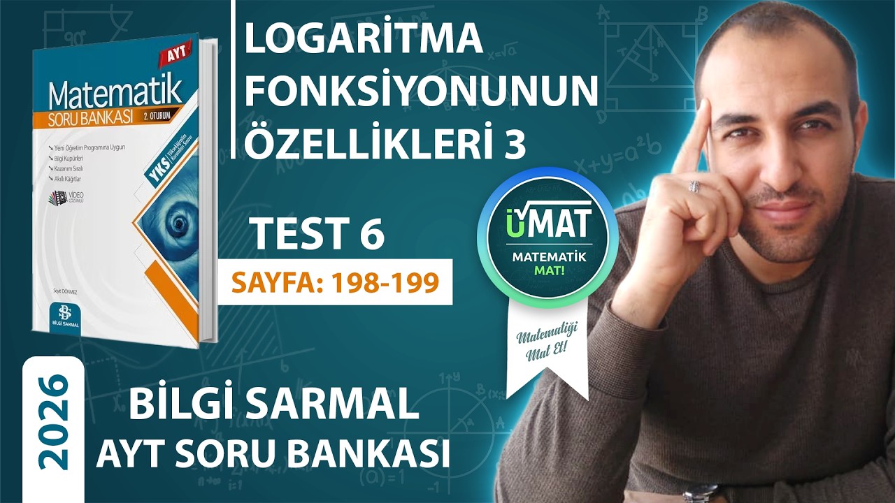2026 BİLGİ SARMAL AYT MATEMATİK LOGARİTMA TEST 6(KONU ANLATIMLI)