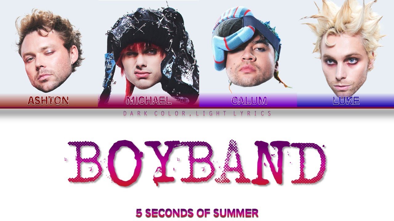 5 Seconds Of Summer 'Boyband' Lyrics [Color Coded ENG_ESP]
