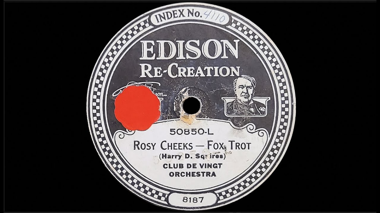 &ldquo;Rosy Cheeks&rdquo; by the Club de Vingt Orchestra 1921