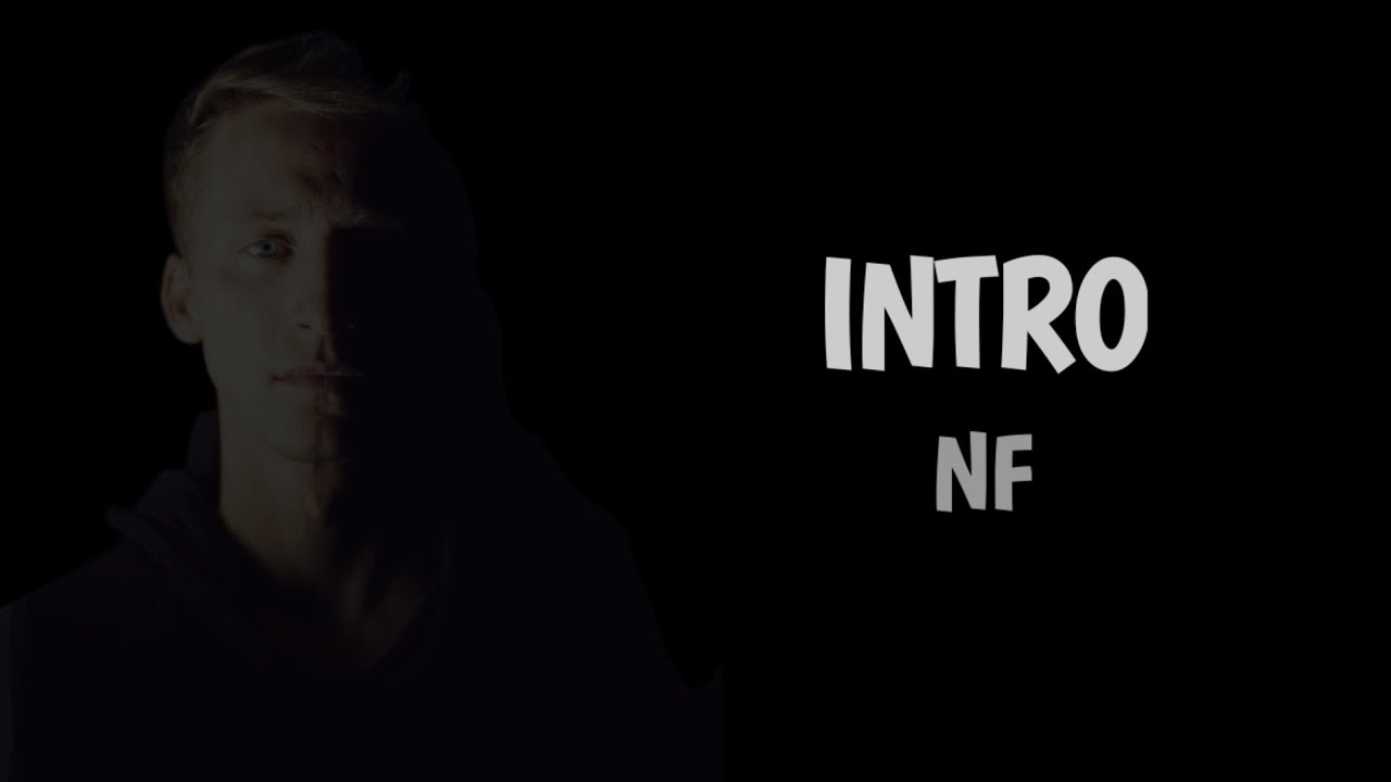 NF - Intro (Lyrics)