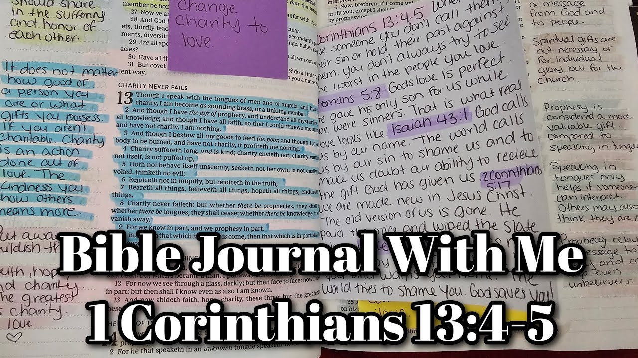 Bible Journal With Me ❤️ 1 Corinthians 13:4-5 (The type of love we are called to have?)