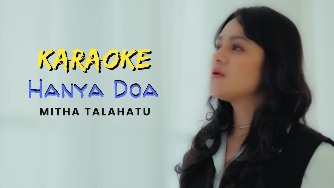 Karaoke | Hanya Doa | Mitha Talahatu