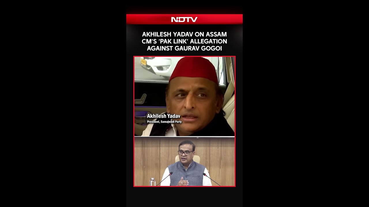 Akhilesh Yadav Responds To Assam CM&rsquo;s &lsquo;Pak Link&rsquo; Allegation Against Gaurav Gogoi