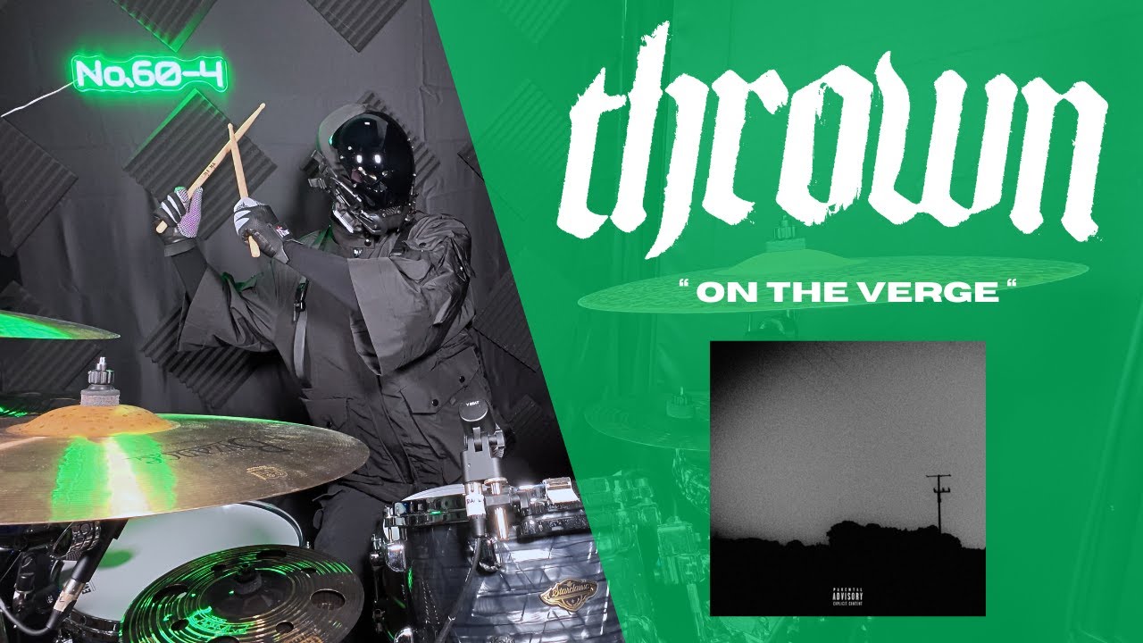 THROWN - on the verge drum cover [ Nobody Functionality Test 009 ]