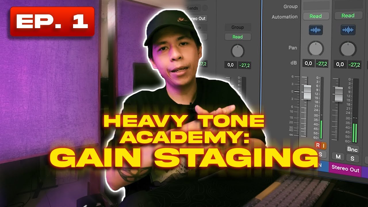 Basic Studio Skillset - Gain Staging - Heavy Tone Academy - Episode 1...