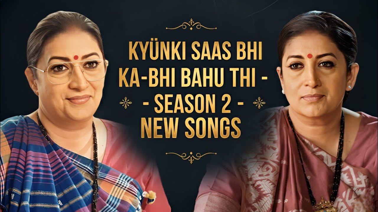 NEW SONGS - Kyunki Saas Bhi Kabhi Bahu Thi - S2 | Ep 145
