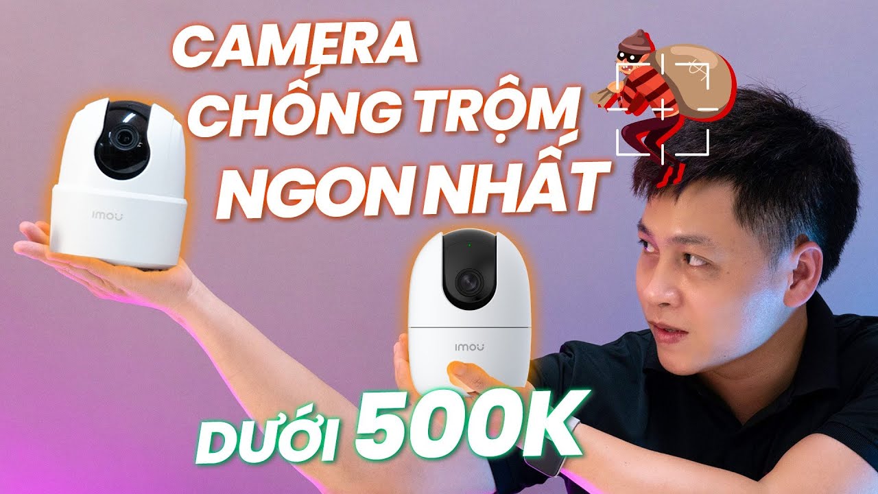 Trên tay IMOU A32EP, TA32CP: camera 3Mpx, xoay 360 ngon dưới 500K