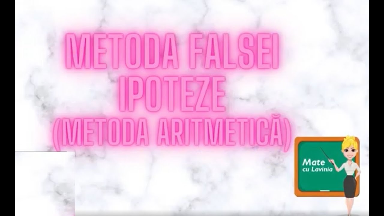 Metoda falsei ipoteze - metoda aritmetica