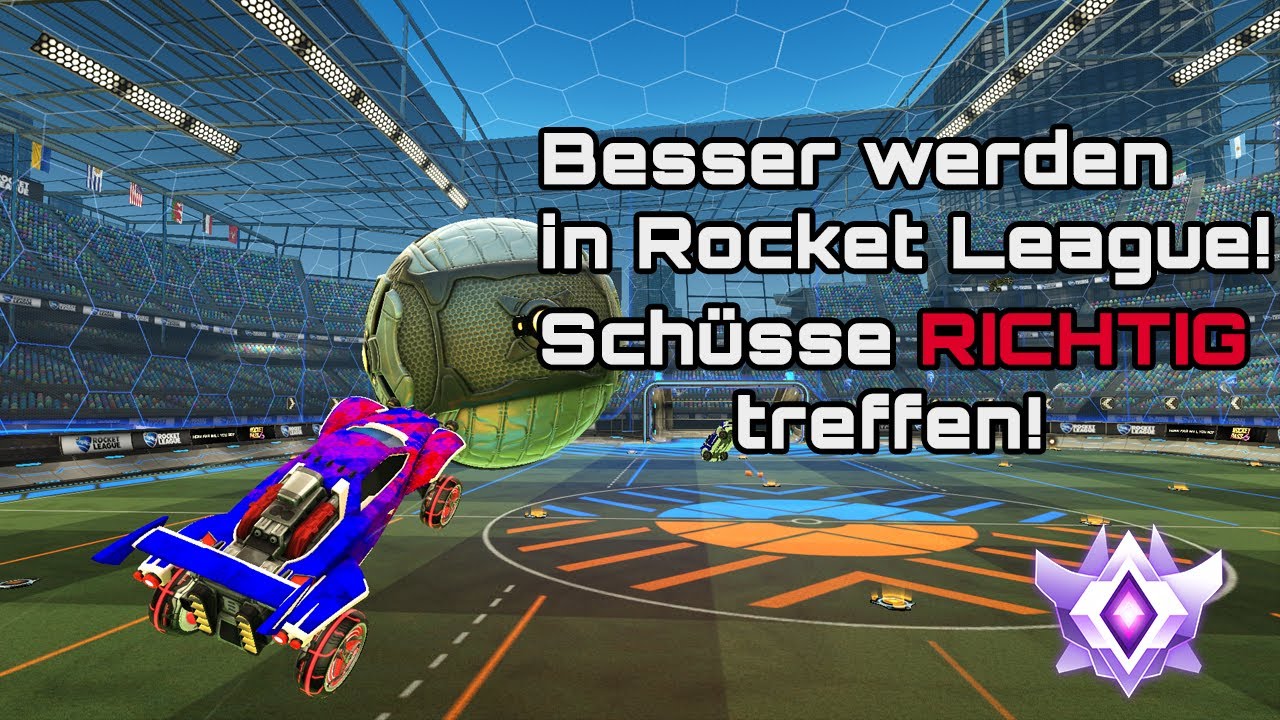 Besser werden in Rocket League #6 | Schüsse RICHTIG treffen!