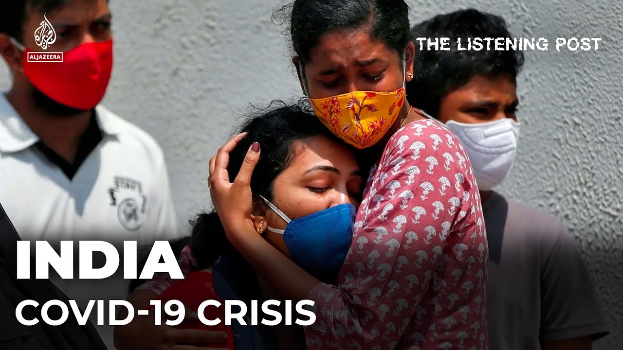 India: Smothering critique amidst the second COVID wave | The Listening Post