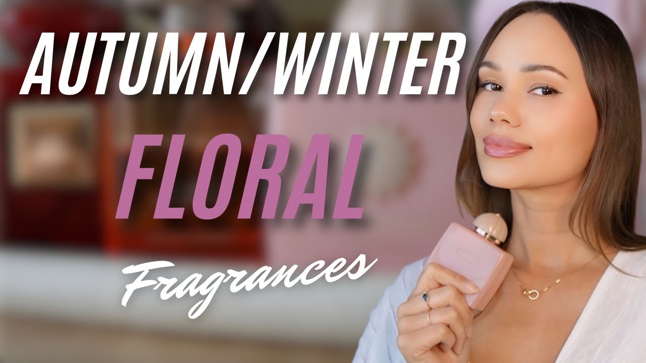 FALL in Love with These AUTUMN/WINTER Floral Perfumes!
