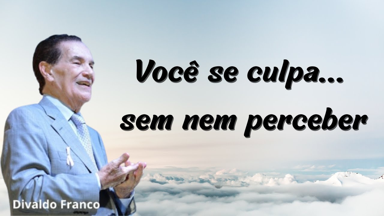 Importância do autoconhecimento e do não julgamento - Divaldo Franco
