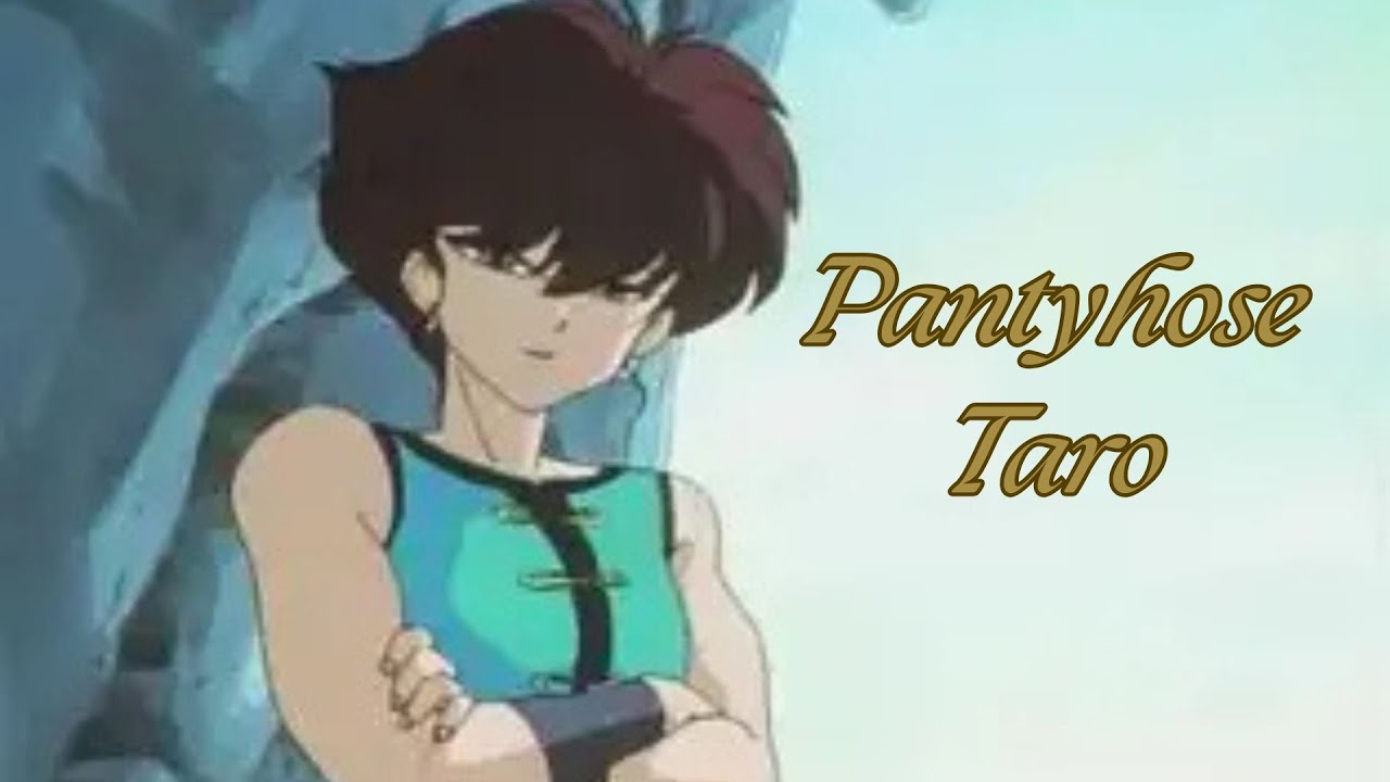 Pantyhose Taro - Ranma 1/2