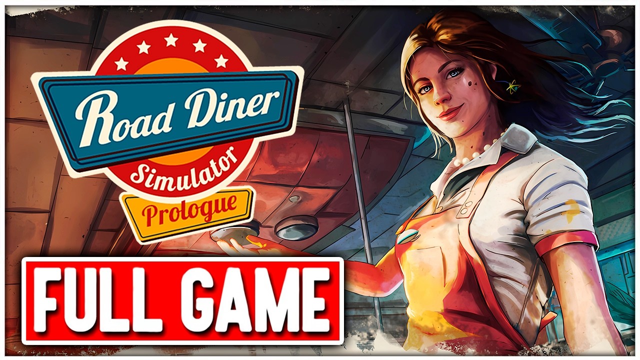 ROAD DINER SIMULATOR PROLOGUE Gameplay Walkthrough FULL GAME No Commentary