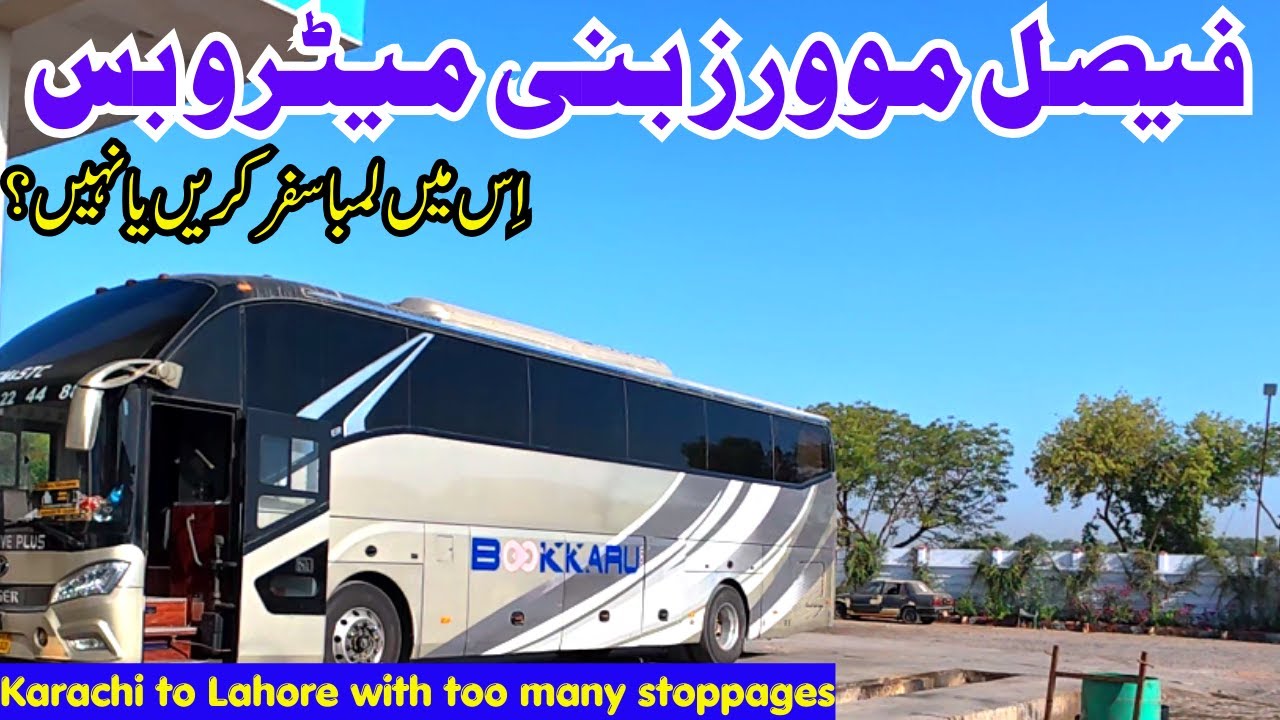 Faisal Movers or Metro Bus? | Karachi to Lahore too many stoppages | Beautiful terminal Iqbalabad