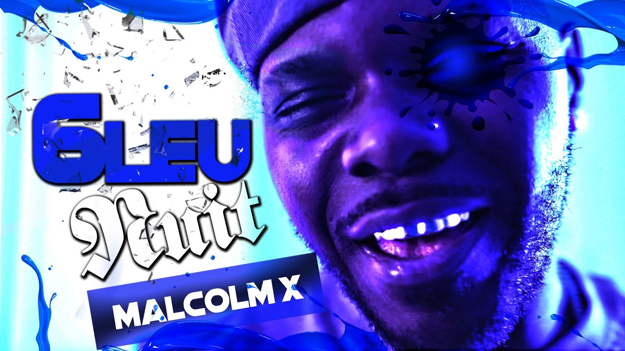 6leu Nuit - Malcolm X