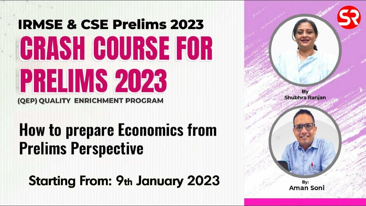 How to Prepare Eco.? IRMSE & CSE Pre. 2023 Crash Course for UPSC CSE 2023 IShubhra Ranjan IAS Study