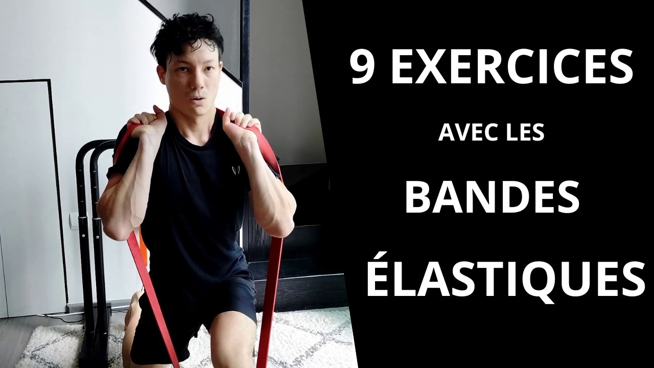 9 exercices avec les bandes élastiques de résistance pour une séance full body
