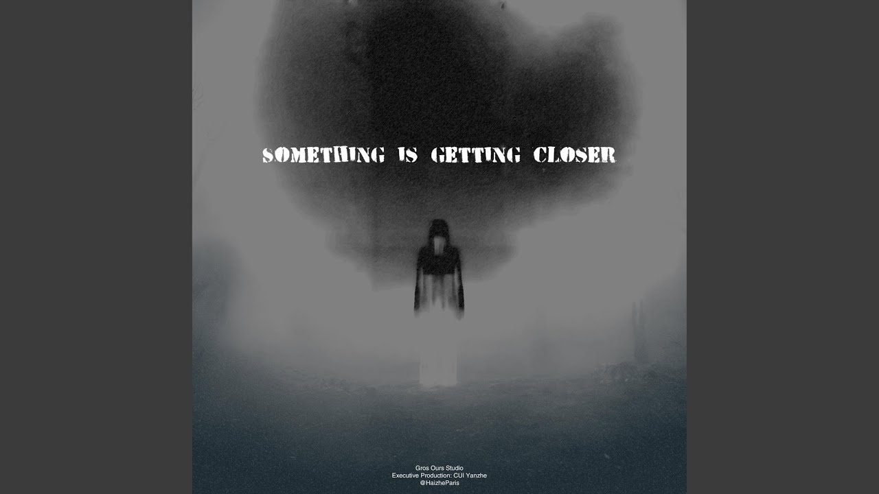 Something is getting closer