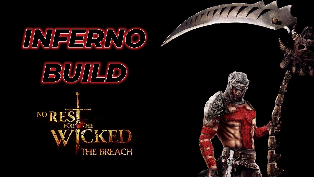 Inferno Build - No Rest for The Wicked Breach (Refined) Scythe Build
