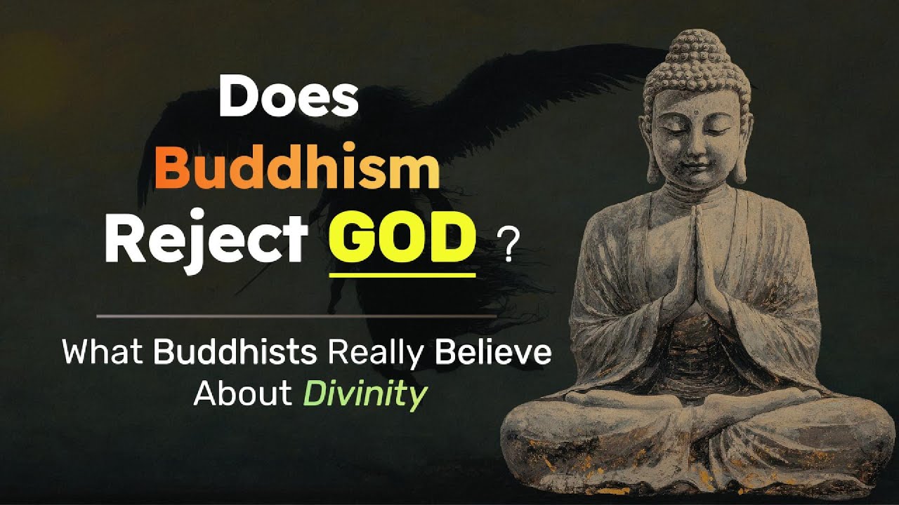 Does Buddhism Reject God? What Buddhists Really Believe About Divinity
