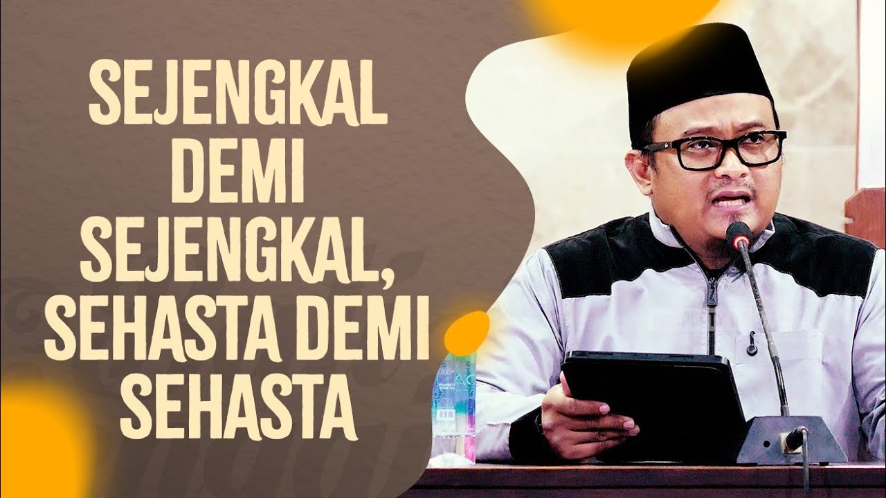 Sejengkal Demi Sejengkal Sehasta Demi Sehasta - Ustadz Hamzah Saifullah