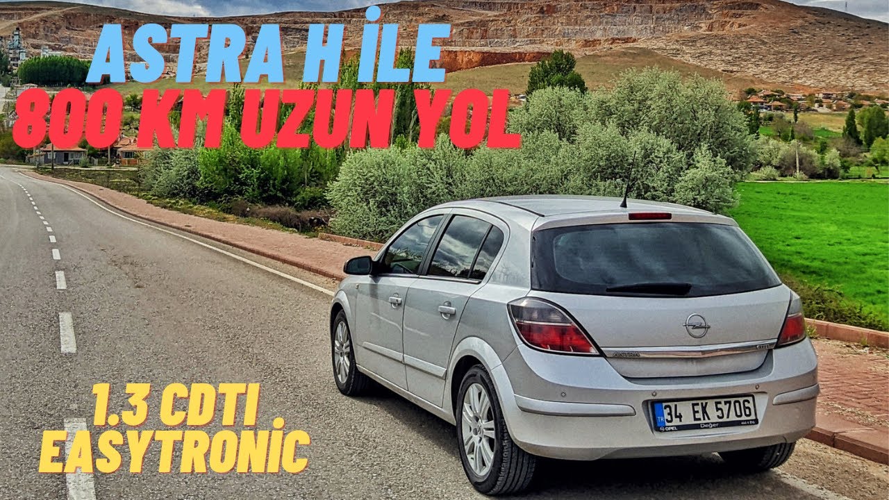 1.3 Dizel Astra H İle 800 KM Uzun YOL ( Kırşehir - Diyarbakır ) [ UZUNYOL-VLOG ]