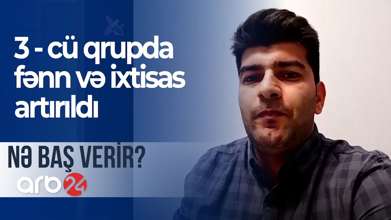 3-cü qrup imtahanına coğrafiya fənninin əlavə edilməsi nəticələrə necə təsir edəcək? - NƏ BAŞ VERİR?