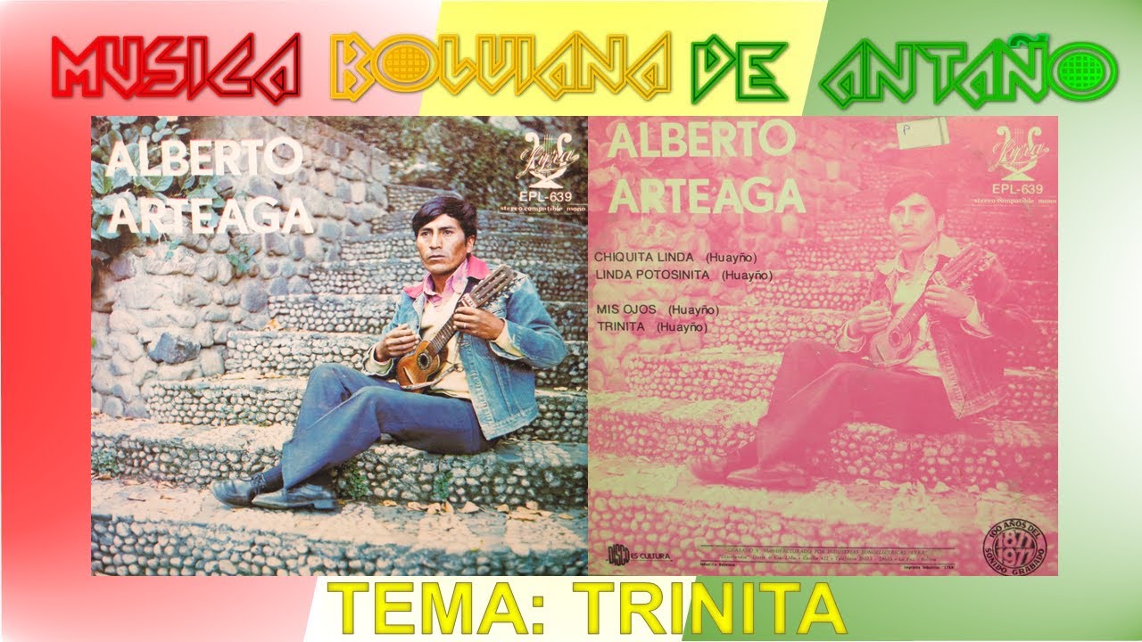 Huayño Boliviano de Antaño🎶Alberto Arteaga🎶Tema: Trinita🎶musica inedita publicado por primera vez🎶