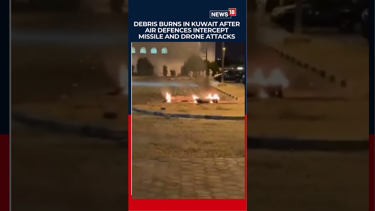 Debris Burns in Kuwait After Reports of Air Defences Intercept Missile and Drone Attack | N18S