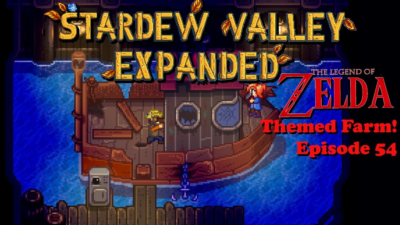 Fixing Willy's Boat! Stardew Valley Expanded: Ep.54
