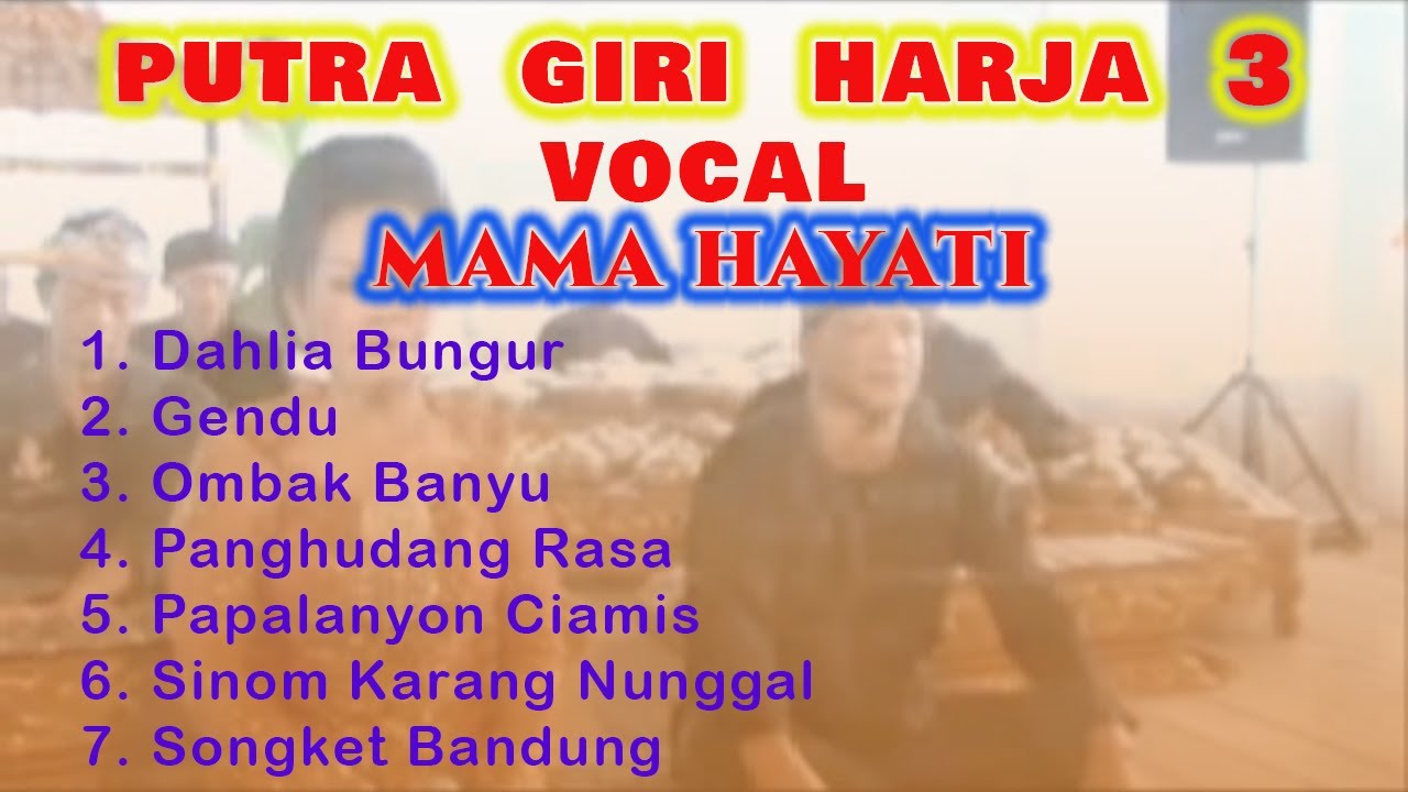 Putr4 Giri H4rja 3 Vocal M4mah Hayati | Dahlia bungur| Gendu| ombak banyu| Panghudang Rasa|