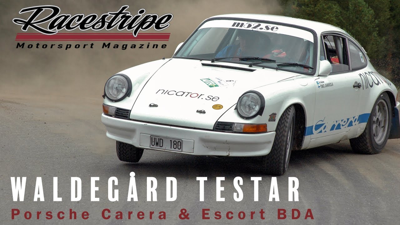 Bj&ouml;rn Waldeg&aring;rd testar Ford Escort BDA och Porsche Carrera
