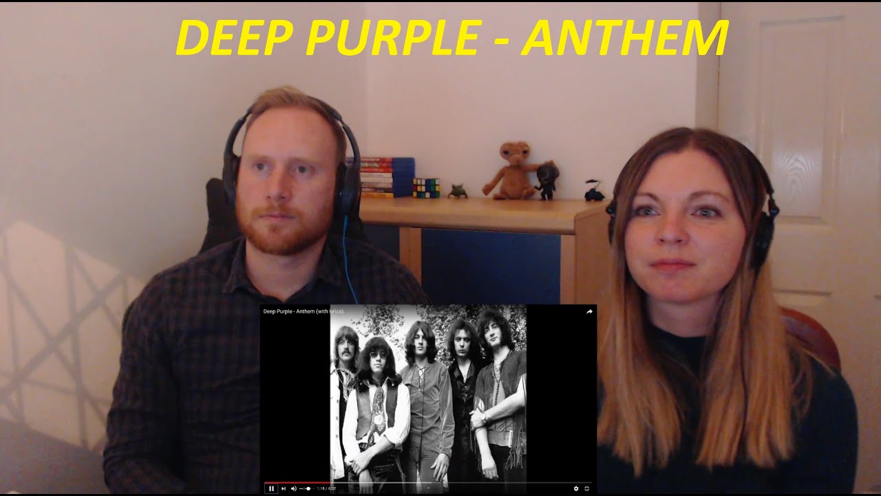 Deep Purple - Anthem (Wilss and Jax First Listen)